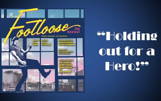 Holding out for a Hero (Footloose the Musical)